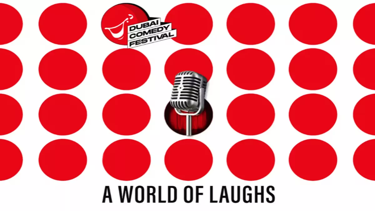  Dubai Comedy Festival 2024 from April 12 to 21 At Dubai.