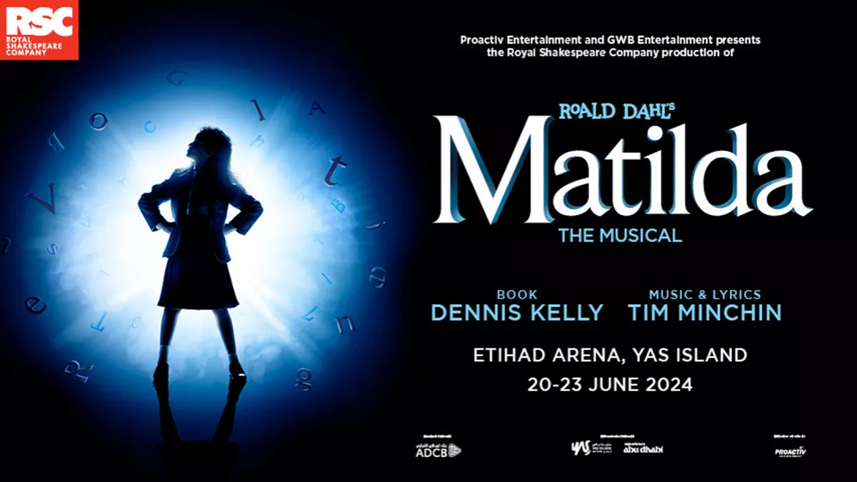 Matilda The Musical at Abu Dhabi's Etihad Arena from 20 to 23 June 