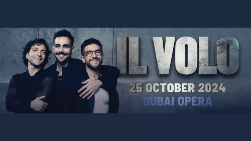 IL Volo Live at Dubai Opera on October 25 at Dubai Opera