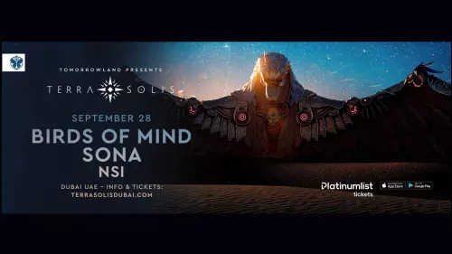 Tomorrowland presents Birds of Mind & Sona at Terra Solis Dubai on September 28